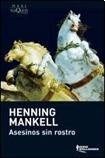 ASESINOS SIN ROSTRO .. | Henning Mankell