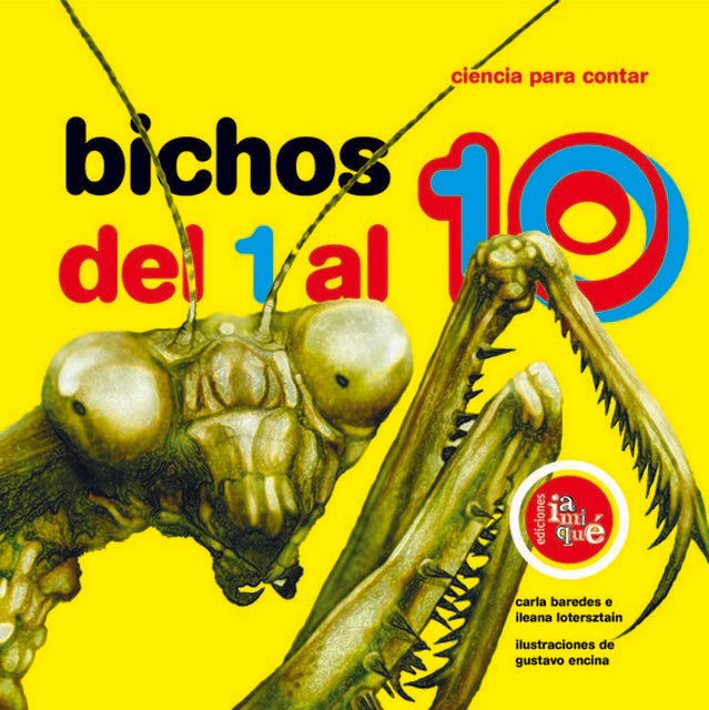 Bichos del 1 al 10 | Baredes-Lotersztain-Encina