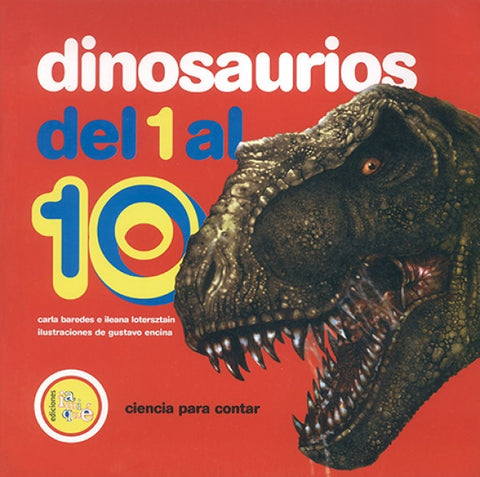DINOSAURIOS DEL 1 AL 10 - CIENCIA PARA CONTAR.. | Baredes, Lotersztain, Encina