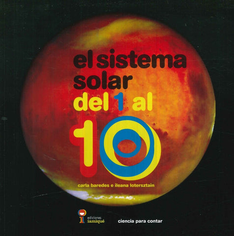 EL SISTEMA SOLAR DEL 1 AL 10 - CIENCIA PARA CONTAR.. | Carla Baredes