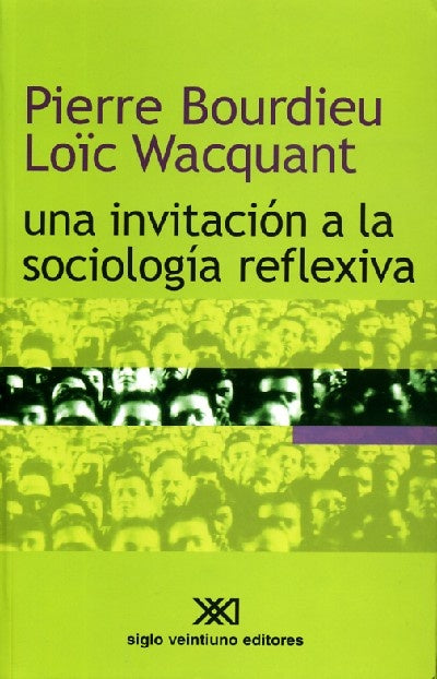 Una invitación a la sociología reflexiva | Pierre Bourdieu