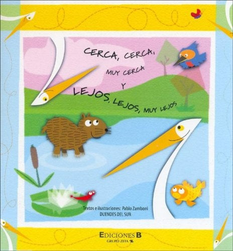 Cerca, cerca, muy cerca y lejos, lejos, muy lejos | Pablo Zamboni