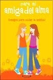Para mi amiga del alma | Maria Eugenia Delia