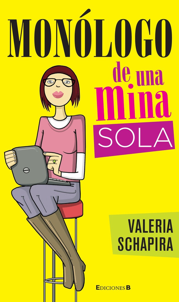 MONÓLOGO DE UNA MINA SOLA | Valeria Schapira