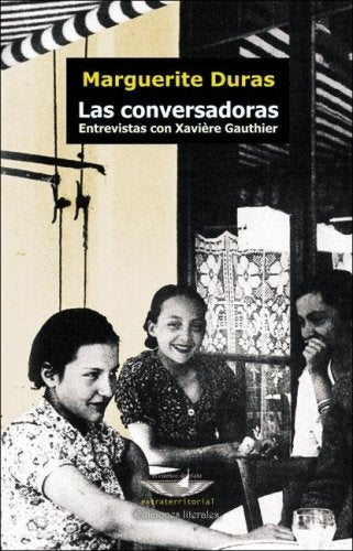 LAS CONVERSADORAS | Marguerite Duras