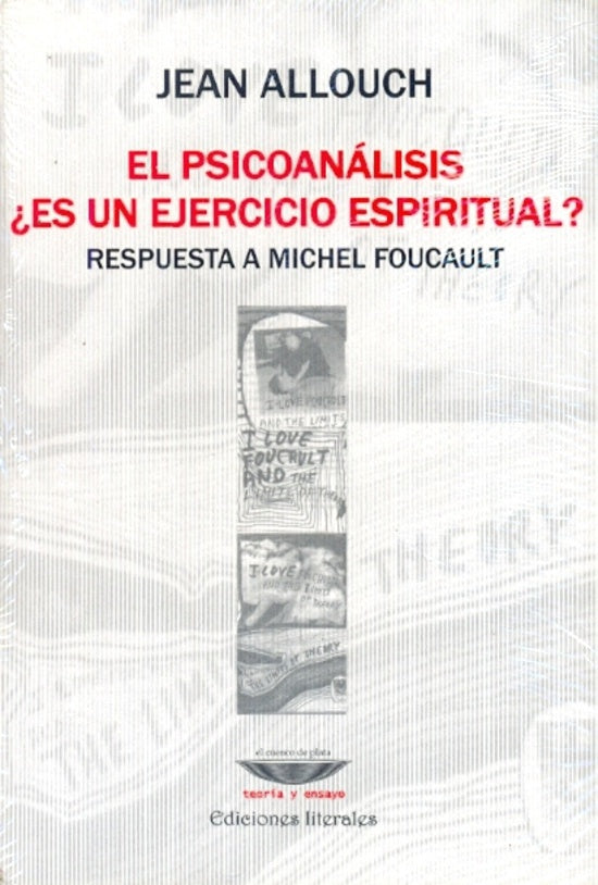 EL PSICOANALISIS ¿ES UN EJERCICIO ESPIRITUAL?.. | Jean Allouch