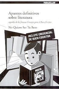 Apuntes definitivos sobre literatura | Beto-Barros-Blei