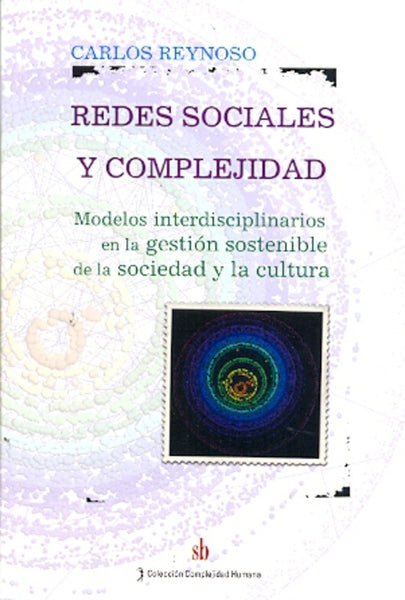Redes Sociales y complejidad | Carlos Reynoso