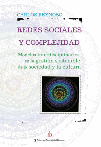 Redes Sociales y complejidad | Carlos Reynoso