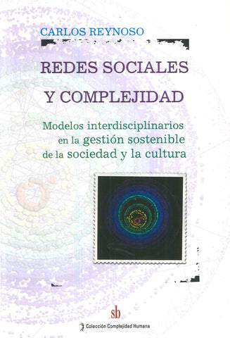 Redes Sociales y complejidad | Carlos Reynoso