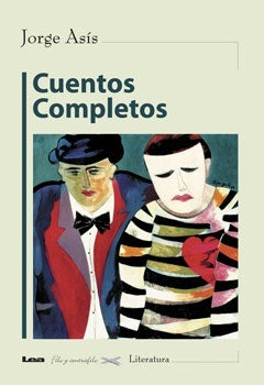 Cuentos completos.F | Jorge Asís
