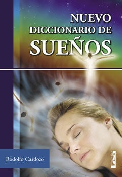 Nuevo diccionario de los sueños | Rodolfo Cardozo