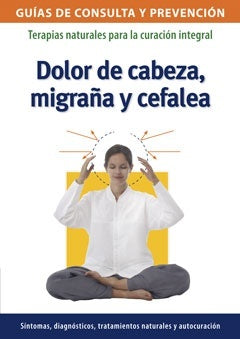 Dolor de cabeza migraña y cefalea