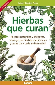 Hierbas que curan | Xavier Mujica Pons