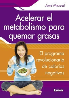 Acelerar el metabolismo para quemar grasas | Anne Winwood