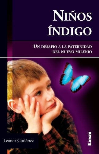 Niños índigo | Leonor Gutiérrez