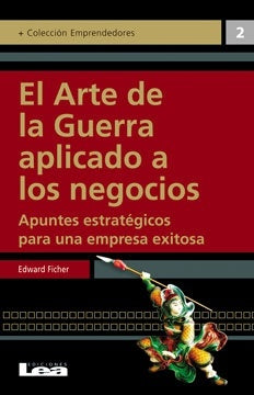 El arte de la guerra aplicada a los negocios | Edward Ficher