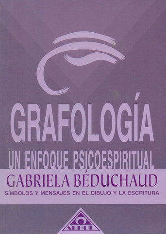 Grafología para el alma | Gabriela Bedouchad