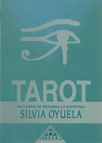 Tarot un camino de desarrollo espiritual | Silvia Oyuela