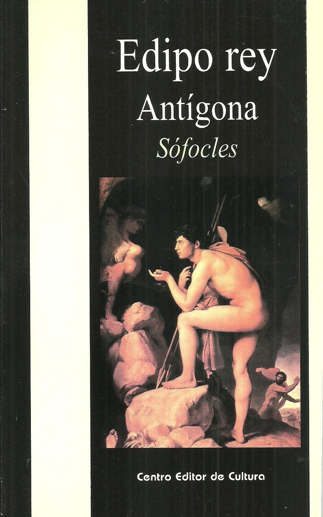 EDIPO REY / ANTIGONA | Sófocles .