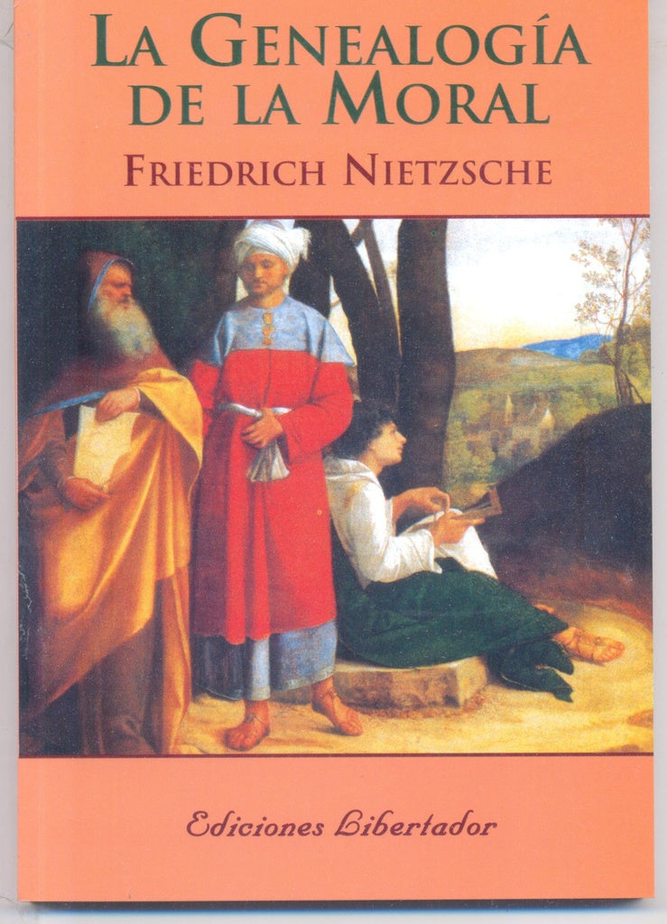GENEALOGIA DE LA MORAL* | Friedrich Nietzsche