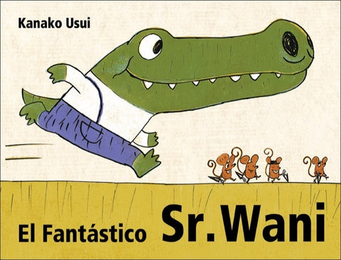 El fantástico Sr. Wani | Usui, Drucker