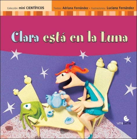 Clara está en la Luna | Fernández, Fernández