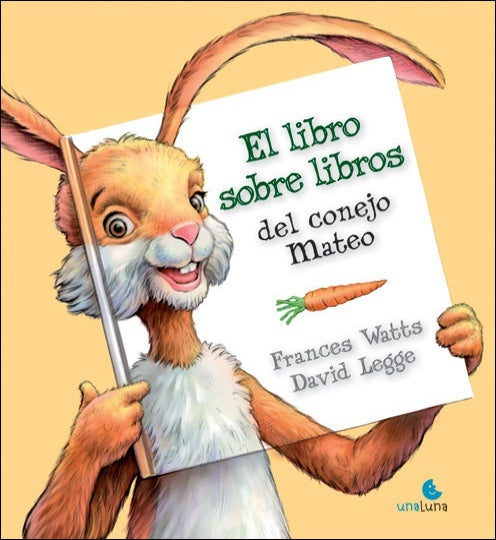 El libro sobre libros del conejo Mateo | Watts, Cabanellas, Legge
