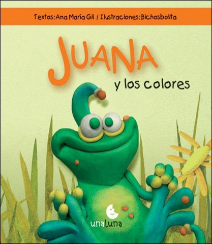 Juana y los colores | Cabanellas, Nobati, Fernández