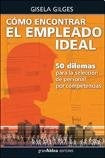 Cómo encontrar empleado ideal | Gisela Gilges