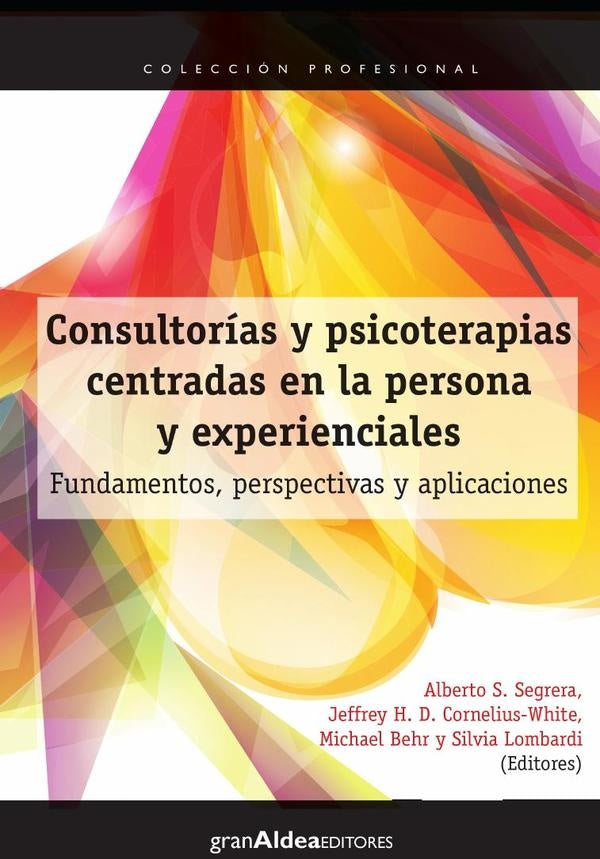 Consultorías y psicoterapias centradas en la persona y experienciales | Falicov, Behr y otros