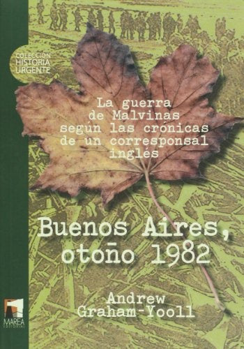 Buenos Aires, otoño 1982 | Andrew Graham-Yooll