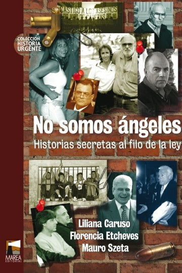 No somos ángeles | Caruso, Szeta, Etcheves
