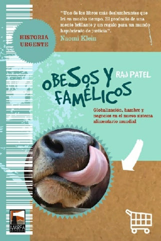 OBESOS Y FAMELICOS | Raj Patel