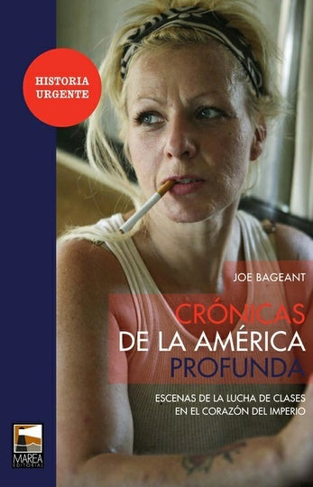 Crónicas de la América profunda | Bageant, Migliozzi