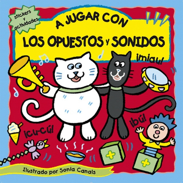 A JUGAR CON LOS OPUESTOS  | sin autor