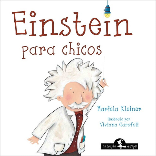 EINSTEIN PARA CHICOS | Mariela Kleiner