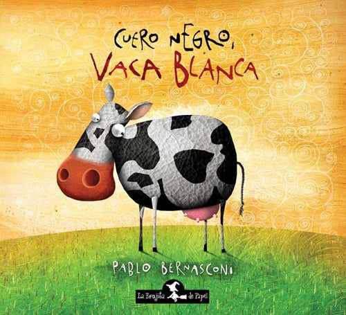 CUERO NEGRO, VACA BLANCA | Pablo Bernasconi