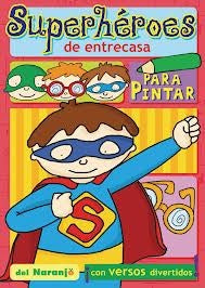 SUPERHÉROES DE ENTRECASA | Ana Iriarte