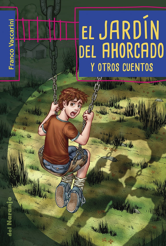 EL JARDIN DEL AHORCADO | Franco Vaccarini