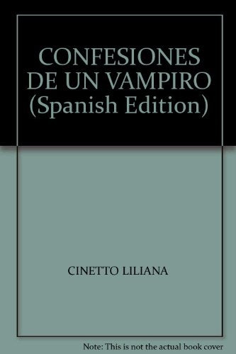 CONFESIONES DE UN VAMPIRO | Liliana Cinetto
