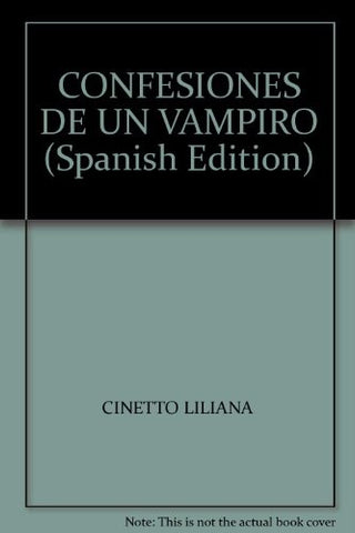 CONFESIONES DE UN VAMPIRO | Liliana Cinetto