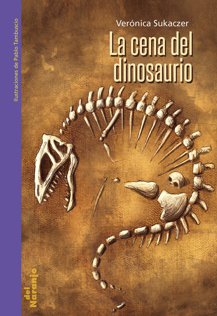 La cena del dinosaurio  | Verónica Claudia Sukaczer