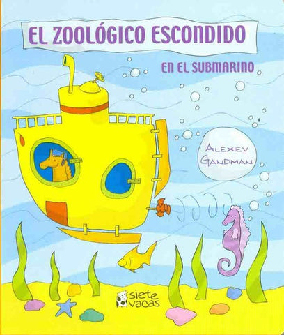 Zoológico escondido en el submarino | Alejandro  Gandman