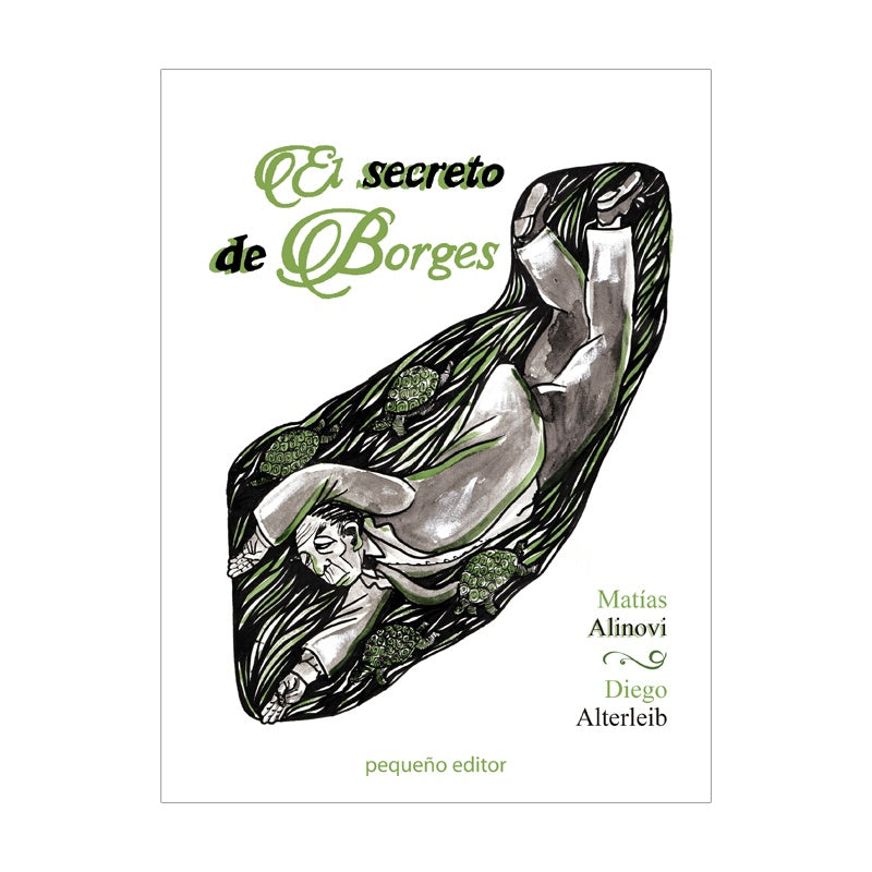 El secreto de Borges  | Alinovi, Alterleib