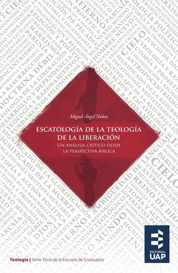 Escatología de la teología de la liberación | Miguel Ángel Galindo Núñez