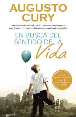 En busca del sentido de la vida | Augusto Cury