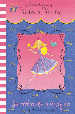 VALERIA VARITA SECRETOS DE AMIGAS | Emma Thomson