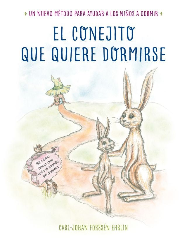 EL CONEJITO QUE QUIERE DORMIRSE*