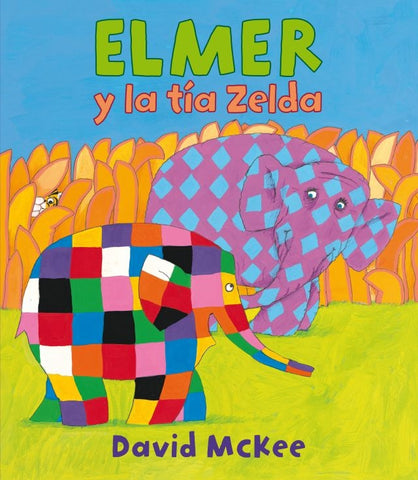 ELMER Y LA TÍA ZELDA* | David McKee